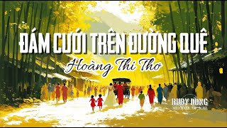 ĐÁM CƯỚI TRÊN ĐƯỜNG QUÊ st: Hoàng Thi Thơ | Acoustic A cappella Cover | Nhạc quê hương phối mới