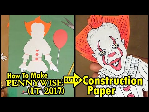 How To Make Pennywise (Stephen King’s It 2017) Out Of Construction Paper - Horror Crafts