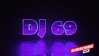 Download lagu DJ 69 mp3 Download lagu DJ 69 mp3