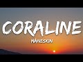 Måneskin - CORALINE (Lyrics/Testo)