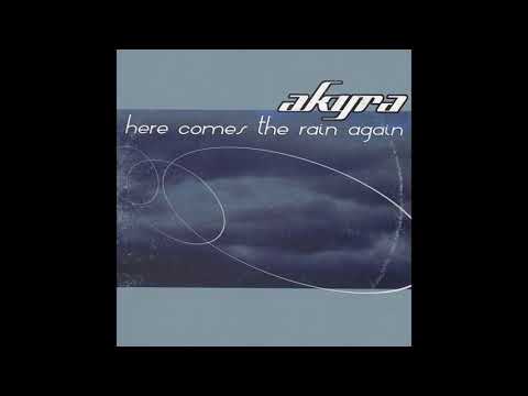 Akyra – Here Comes The Rain Again (Club Mix)