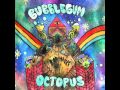 Bubblegum Octopus - Feeler than I'm old 
