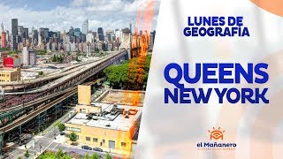 Lunes de geografía – Queens New York