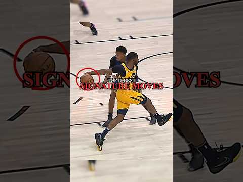 Top 15 Signature Moves In The NBA | Part 1