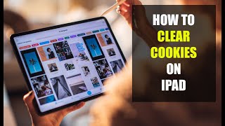 How to Clear Cookies on iPad | Safari (2022)