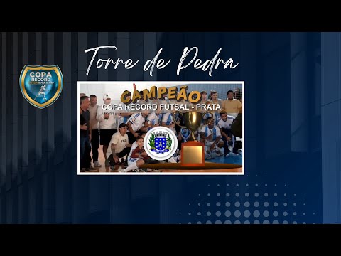 TORRE DE PEDRA SAGRA-SE CAMPEÃ DA COPA RECORD DE FUTSAL - SÉRIE PRATA 2025!!!    |