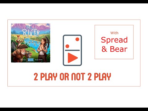 The River 2 Player Board Game Review with Spread & Bear