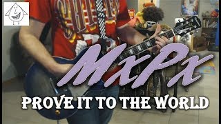 MxPx - Prove It To The World - Guitar Cover (Tab in description!)