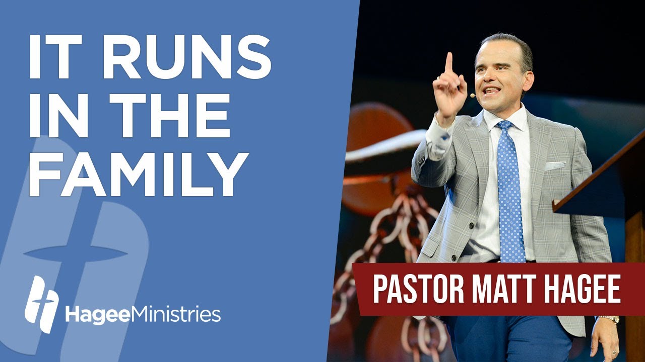 Pastor Matt Hagee - "It Runs in the Family"