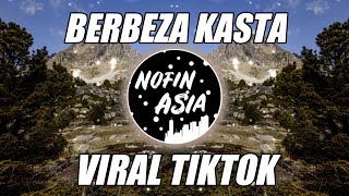 Download lagu DJ BERBEZA KASTA THOMAS ARYA VIRAL TIKTOK | NOFIN ASIA REMIX FULL BASS TERBARU 2023 mp3 Download lagu DJ BERBEZA KASTA THOMAS ARYA VIRAL TIKTOK | NOFIN ASIA REMIX FULL BASS TERBARU 2023 mp3