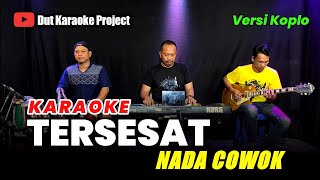 Download lagu TERSESAT KARAOKE NADA COWOK VERSI KOPLO mp3 Download lagu TERSESAT KARAOKE NADA COWOK VERSI KOPLO mp3