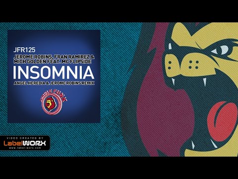 Jerome Robins, Fran Ramirez & Mich Golden feat. MC Flipside - Insomnia (Angel Heredia & Jerome Robin