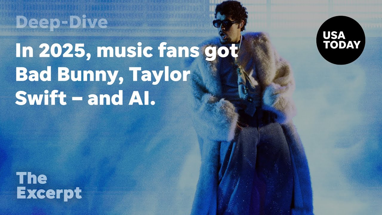 In 2025, music fans got Bad Bunny, Taylor Swift – and AI | The Excerpt