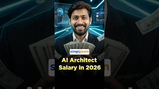 AI Architect Salary 2026 | How Much Does an AI Architect Earn? #Shorts | #Simplilearn
