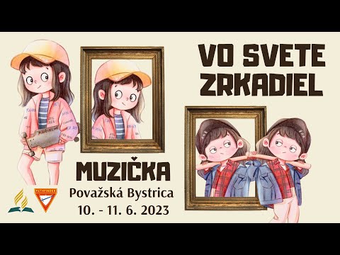 Vo svete zrkadiel - Muzička 2023 PB (odpoludnie)