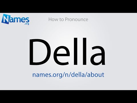 How to Pronounce Della