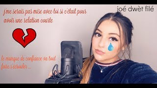 J&#39;me Serais Pas Mise Avec Toi Si C&#39;était Pour Une Relation Courte - joé dwèt filé