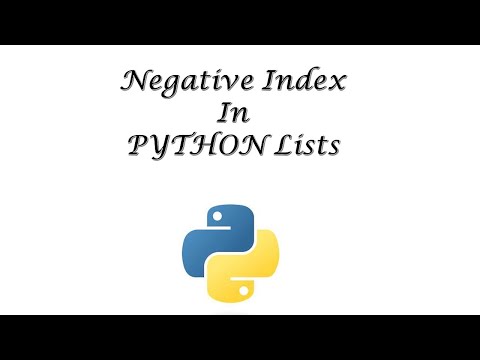 PYTHON TUTORIAL | NEGATIVE INDEX IN PYTHON | ACCESS LIST ELEMENTS USING NEGATIVE INDEX