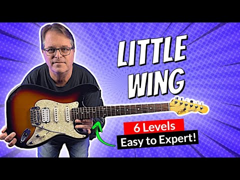 Solo Over Hendrix's Little Wing: 6 Levels - Easy To Advanced!