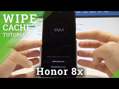 How to Wipe Cache Partition on Honor 8x - Remove Cache Files / Refresh EMUII