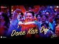 Done Kar Do Raksha Bandhan Akshay Kumar Akshay New Movie Song DM Music