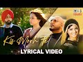 Kis Morh Te Lyrical Qismat 2 Ammy Virk Sargun Mehta Jyoti Nooran B Praak Jaani