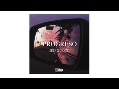 PROGRESO - Zeta ft Crazz