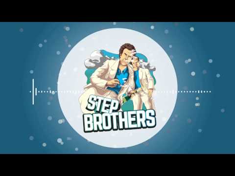 Step Brothers 2016 - Adrian Emile & Carl León (Feat. Morgan Sulele & Staysman)