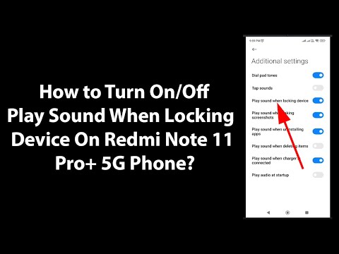 How to Turn On/Off Play Sound When Locking Device On Redmi Note 11 Pro+ 5G Phone?