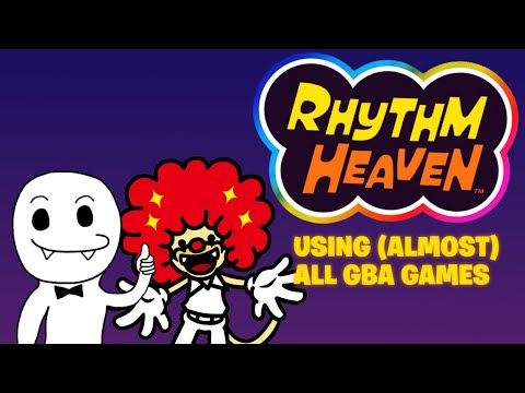 Rhythm Heaven Remix 8 DS  - But Using (Almost) All GBA Games!