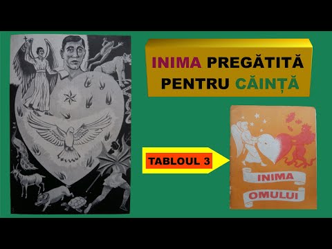 INIMA PREGATITA PENTRU CAINTA - tabloul 3 - cartea INIMA OMULUI