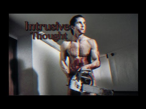 Patrick Bateman intrusive thoughts