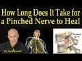 How Long Does It Take For A Pinched Nerve To Heal Dr Mandell