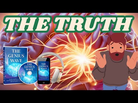 THE GENIUS WAVE RESULTS - WHAT TO EXPECT AFTER USING THE GENIUS WAVE -THE GENIUS WAVE TRANSFORMATION