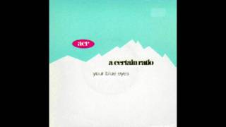 A Certain Ratio - Your Blue Eyes