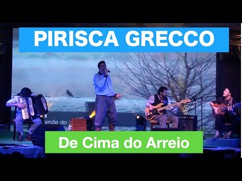 De Cima Do Arreio - Pirisca Grecco