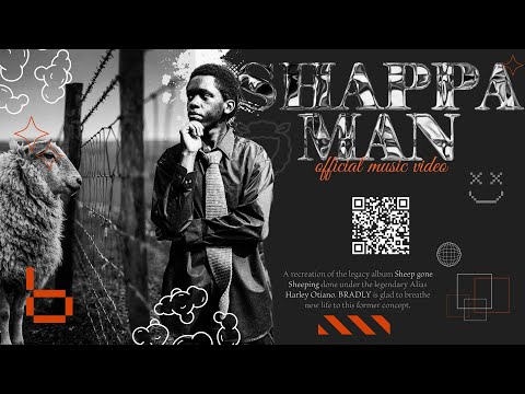 SHAPPA MAN BY BRADLY [official music video]