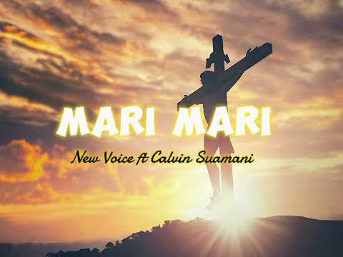 New Voice ft Calvin Suamani Mari Mari Blong  You. PNG Gospel