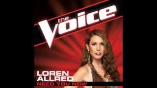 Loren Allred: &quot;Need You Now&quot; - The Voice (Studio Version)