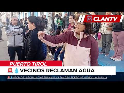 🚨💧 PUERTO TIROL LLEVA 12 DÍAS SIN AGUA Y CRECE EL MALESTAR DE LOS VECINOS