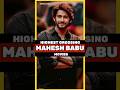 Mahesh Babu Highest Grossing Movies Maheshbabu Ssmb Shorts Short Shortvideo