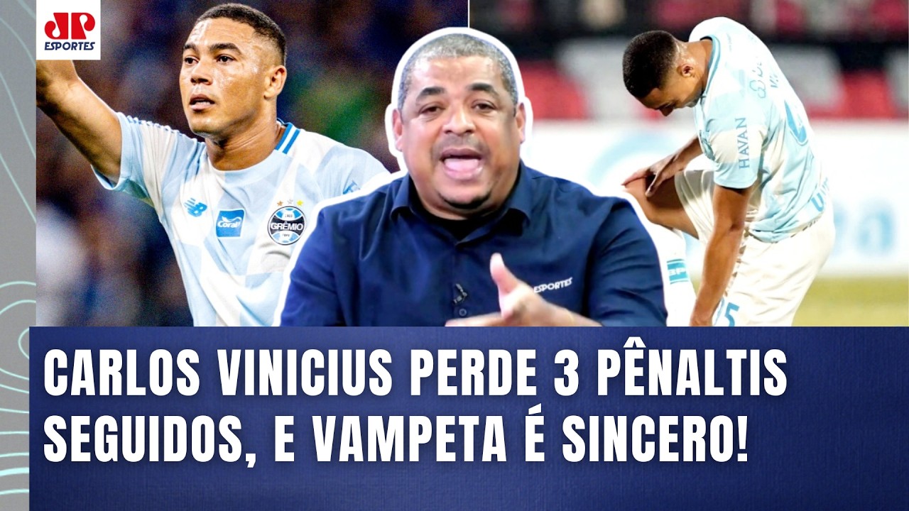 'MISSING 3 PENALTIES IN A ROW??? This GUY, for me...' VAMPETA TALKS about CARLOS VINICIUS, from G...
