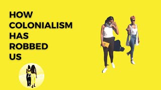 S04E02 | It's Layered | Delve Deeper Into... How Colonialism Robbed Us