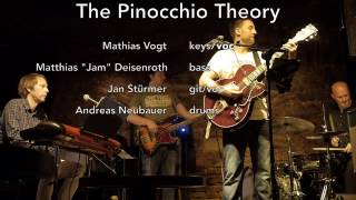 Pinocchio Theory (Jazzkeller/Frankfurt)