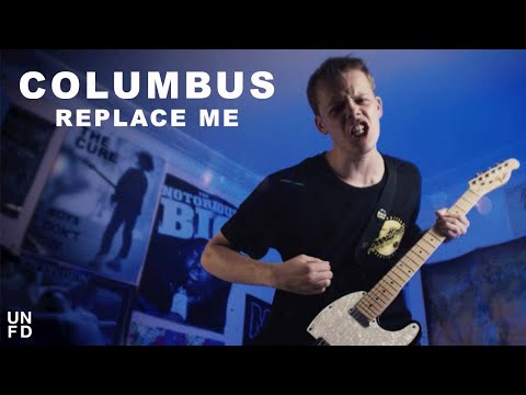 Columbus - Replace Me [Official Video]