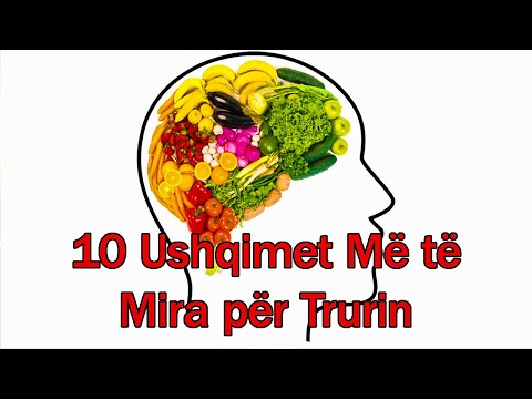 10 Ushqimet Më të Mira për Trurin - Dhe Pse Janë kaq Të Fuqishme!