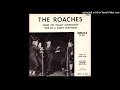 The Roaches - Creep The Tragic Cockroach [1964] [Sonata Records] [SO-1]
