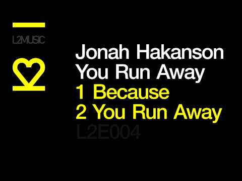 Jonah Hakanson - You Run Away (Original Mix)