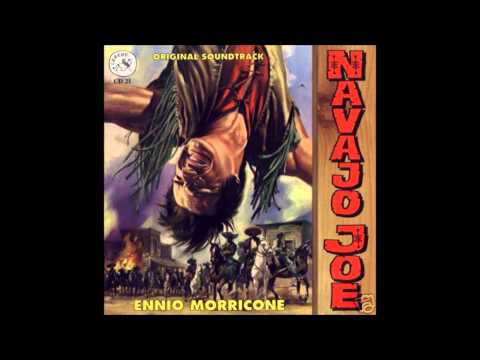 Ennio Morricone: Navajo Joe (La Fine Di Barbara, E Il Ritorno Di Joe)