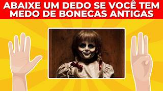 🖐️Abaixe um Dedo se você tem Medo Disso 😱 | Detona Quiz